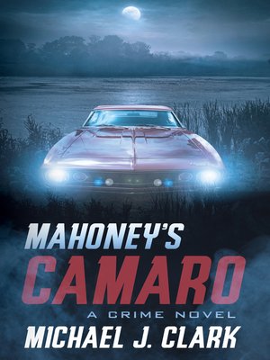 Mahoney's Camaro - ebook